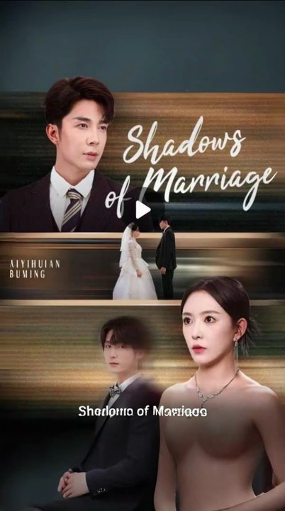 shadow of marriage chinese drama
