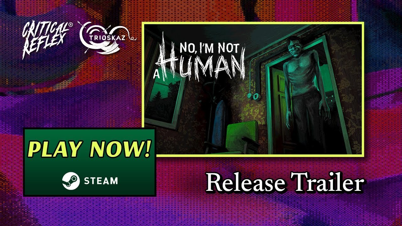 Tráiler de No, I'm not a Human