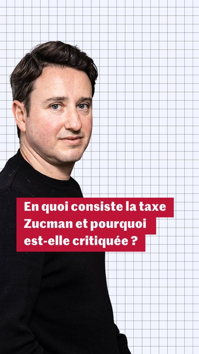 Qu'est-ce que la taxe Zucman ?