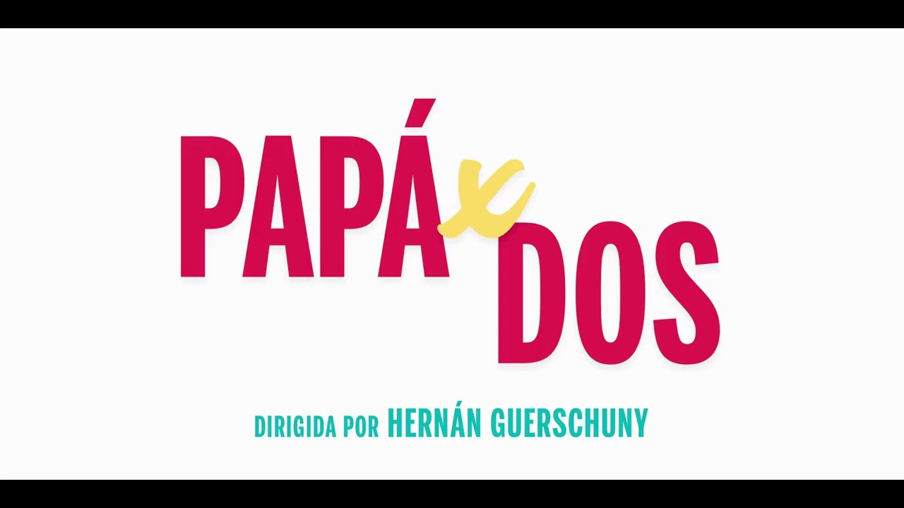 Papá X Dos - Trailer Oficial - Argentina