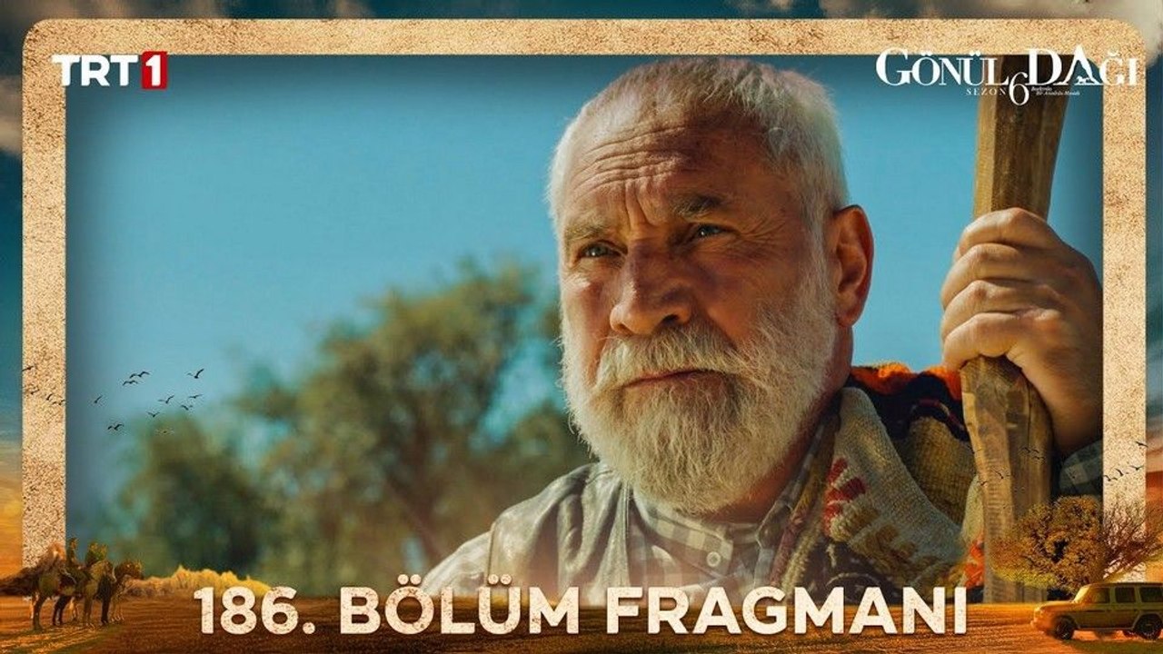 Gönül Dağı 186.Bölüm - Gönül Dağı - Sezon 6 - Bölüm 186 - Fragman VCRH STCRH