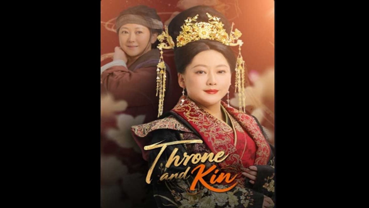 Throne and Kin (Dubbed) Chinese Short Drama