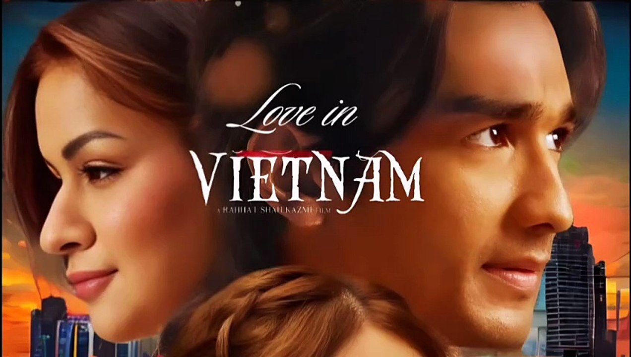 Love in Vietnam (2025) Hindi Movie | New Bollywood Full HD Movie | Latest Romantic Drama Film 2025