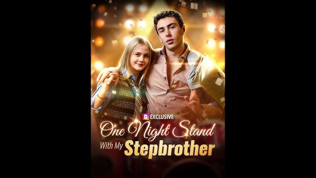 ONE NIGHT STAND WITH MY STEPBROTHER - DRAMAWAVE
