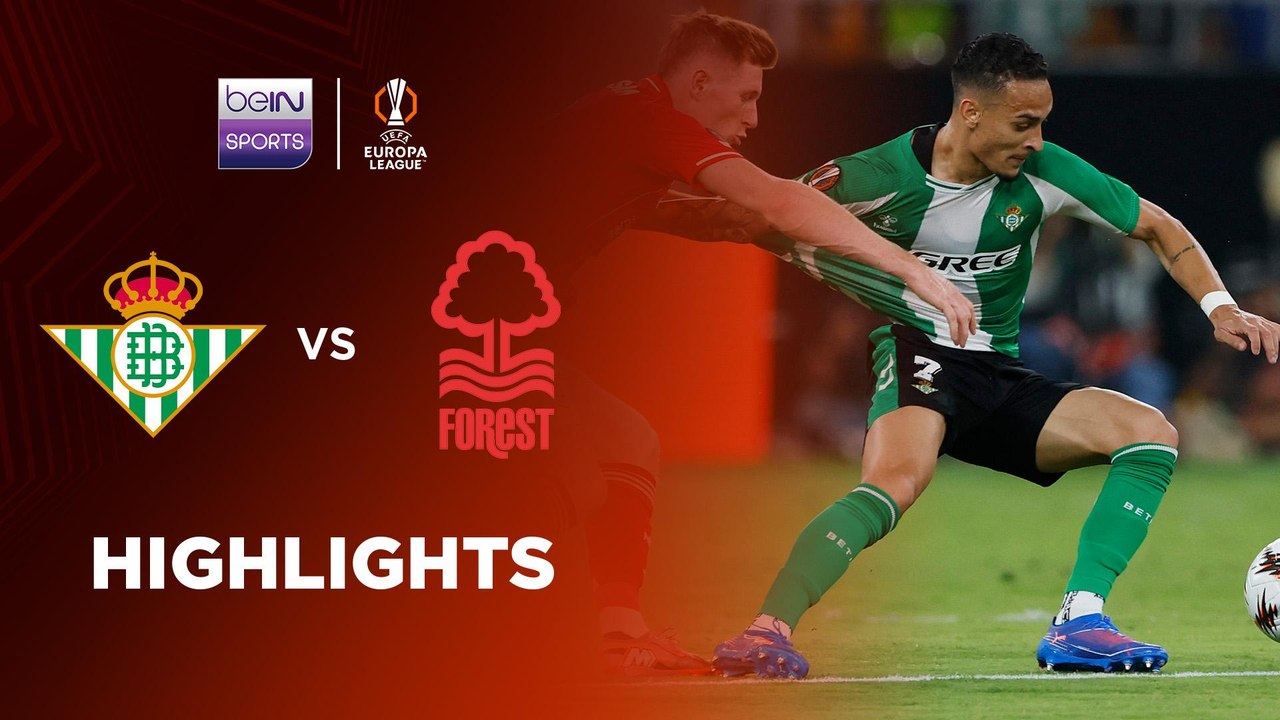Real Betis 2-2 Nottingham Forest | Europa League 25/26 Match Highlights