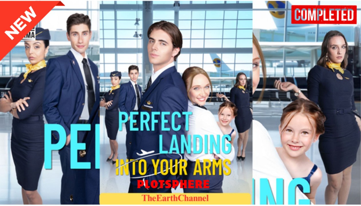 [Good] Perfect Landing Into Your Arms dailymotion  x9q53m6