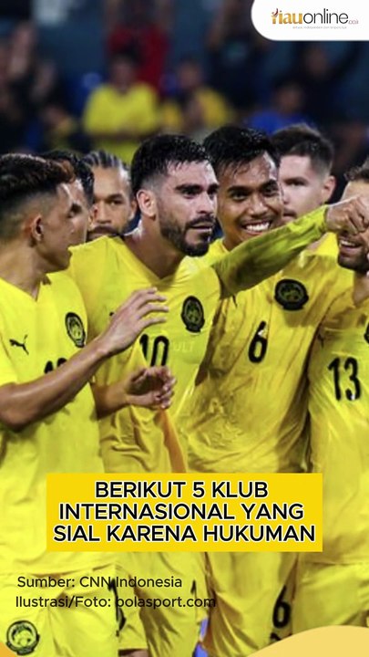 5 Klub Internasional yang Sial karena FIFA Hukum Malaysia