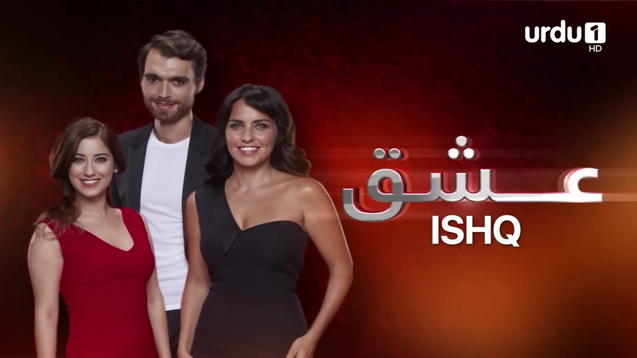 ISHQ ｜ Episode 24 ｜ Turkish Drama ｜ LOVE ｜ AŞK ｜