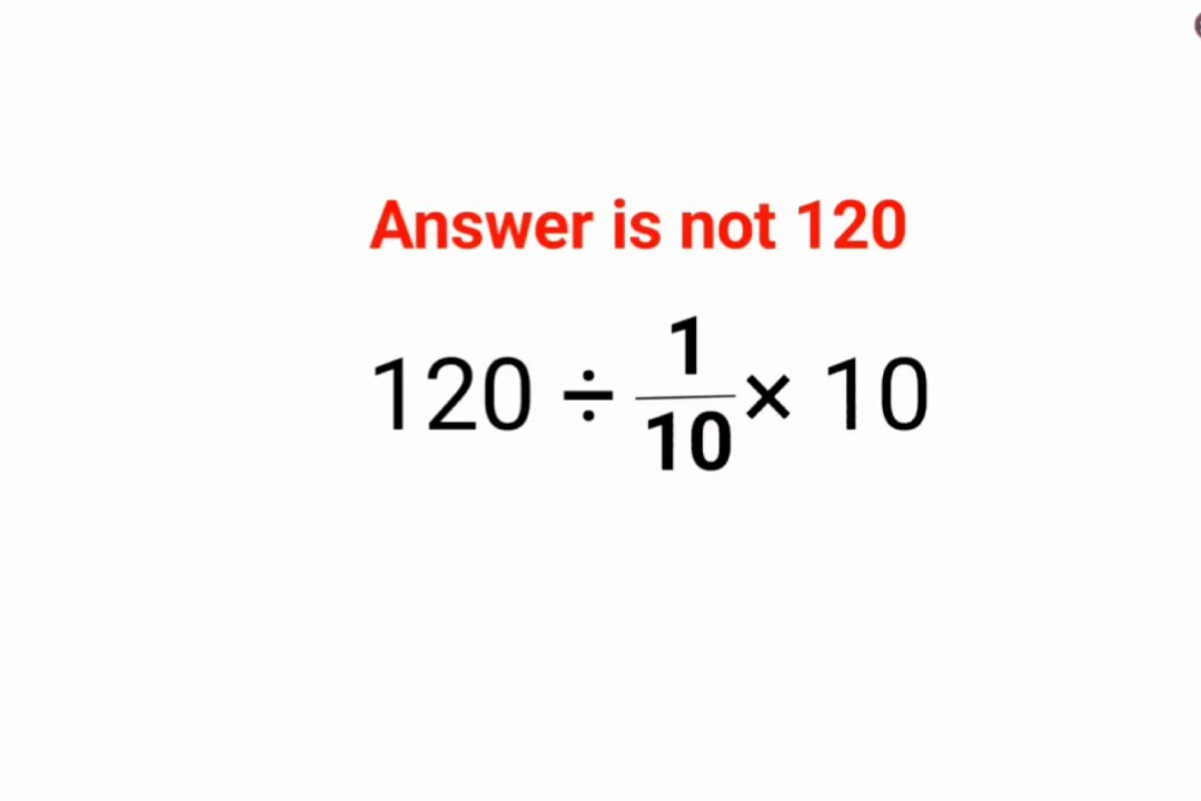120÷1/10×10 The answer is not 120. Many got it wrong!  Ukraine Math Test #math #percentages #ukraine #mathspuzzles #IQ #logicalstation #fastandeasymaths