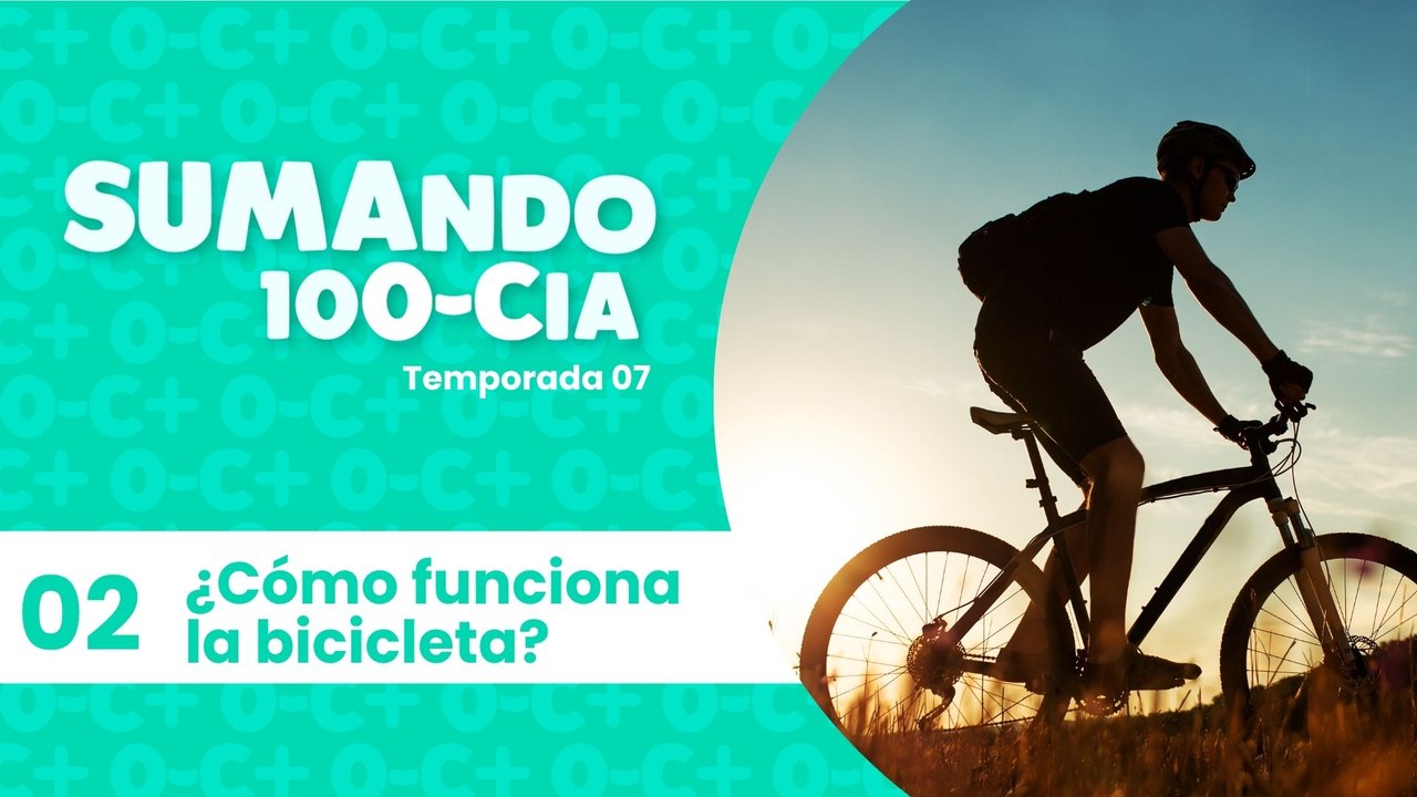 02 ¿CÓMO FUNCIONA LA BICICLETA?