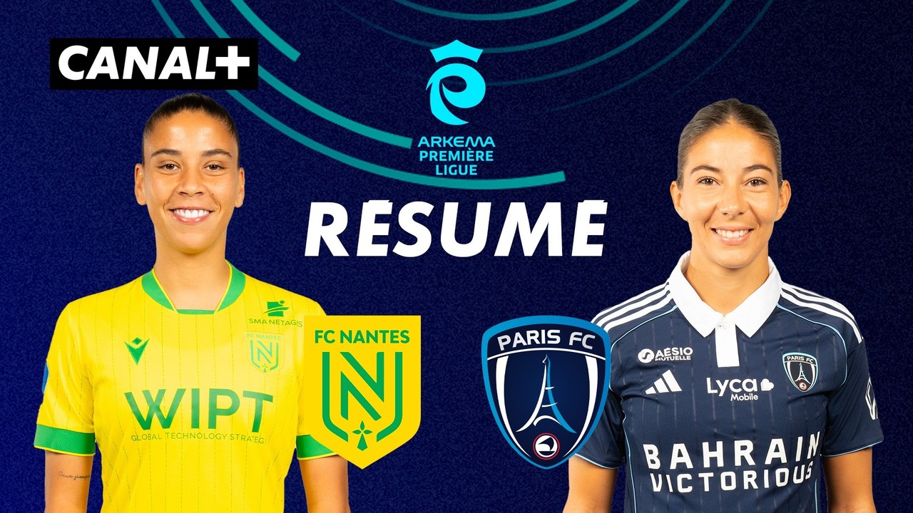 Le résumé de Nantes / Paris FC - Arkema Première Ligue 2025-26 (J4)