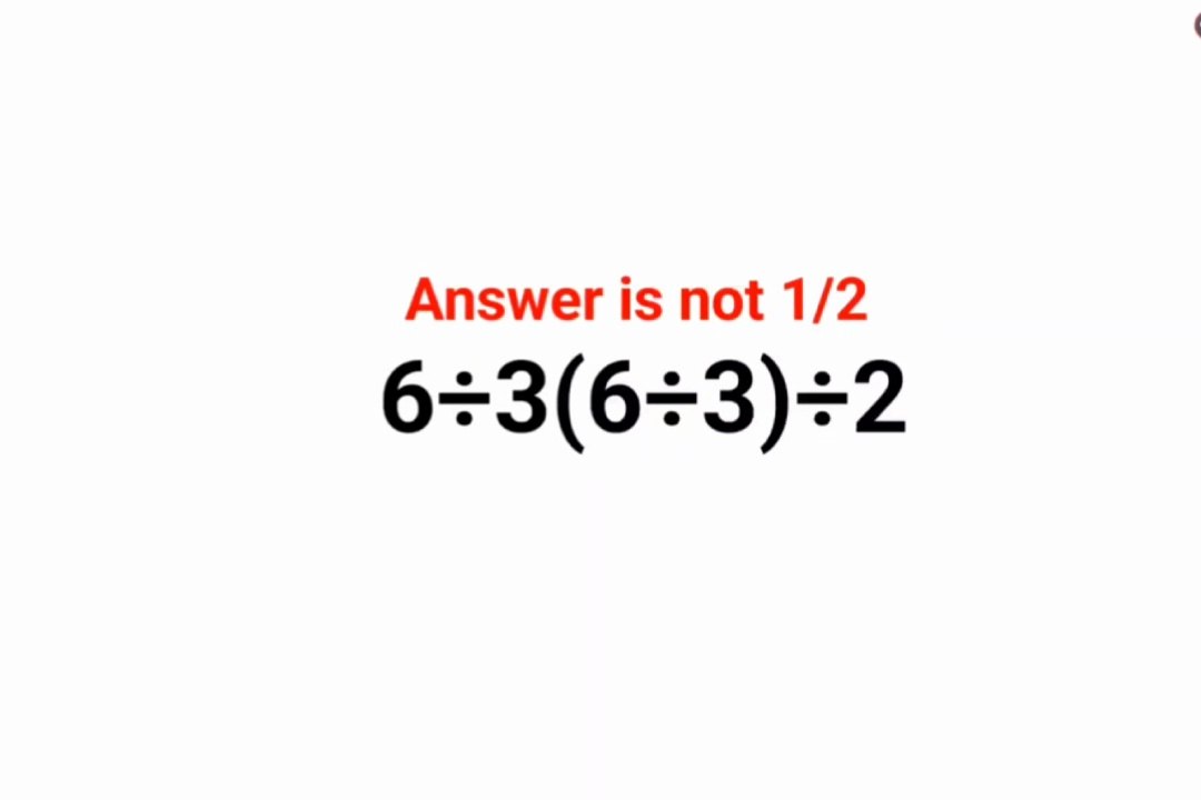 6÷3(6÷3)÷2 The answer is not 1/2. 99% failed! Can you do it? #math #logicalstation #genius #maths