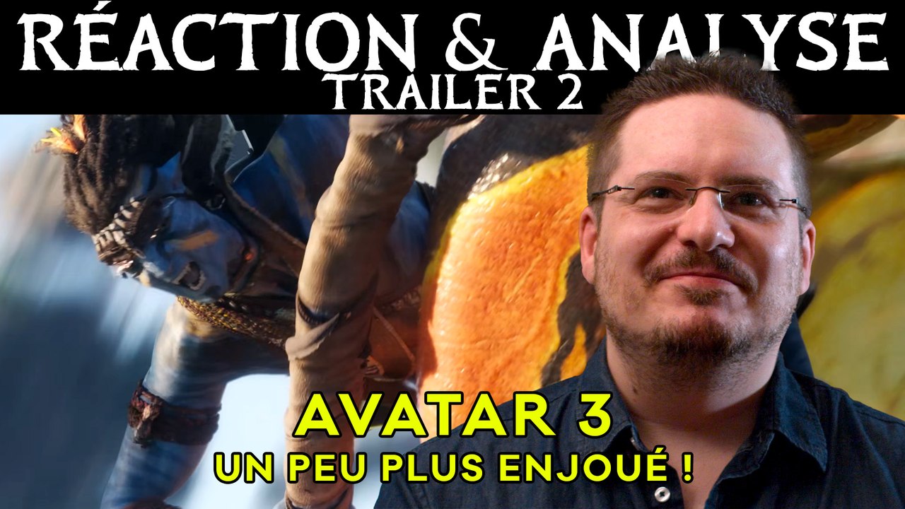 RÉACTION au Trailer 2 d'Avatar 3