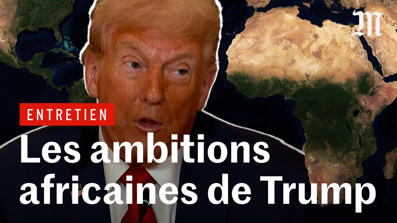 Les ambitions africaines de Donald Trump
