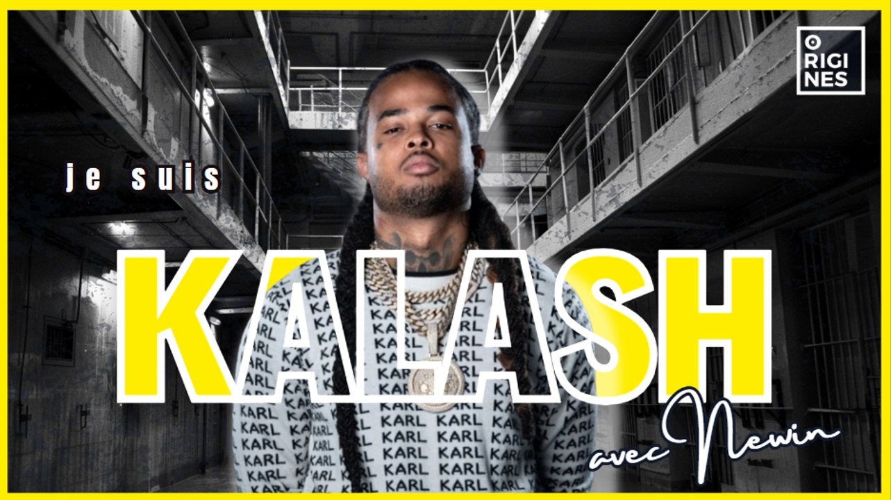Kalash revient sur les épisodes de sa vie