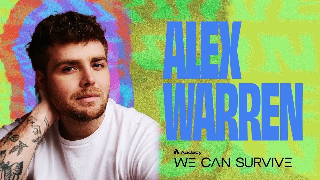 I'm Listening: Alex Warren at 'We Can Survive'