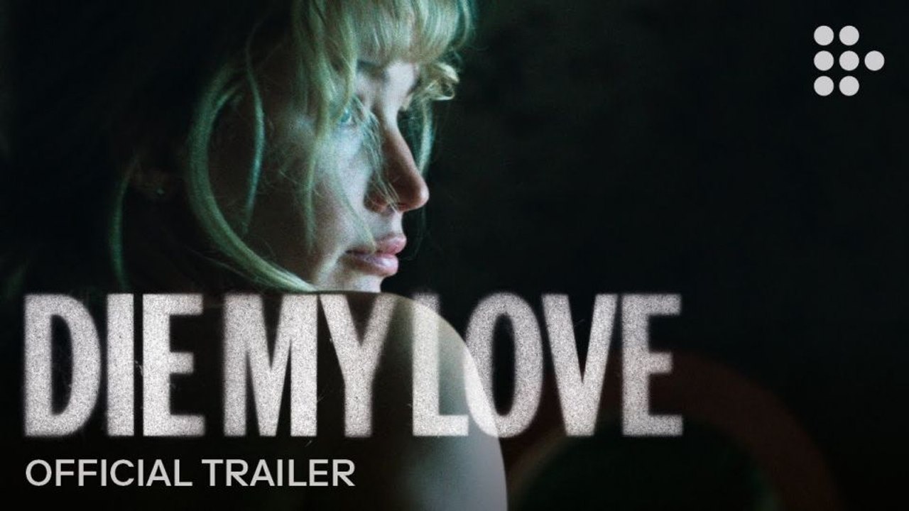Die My Love Fragman