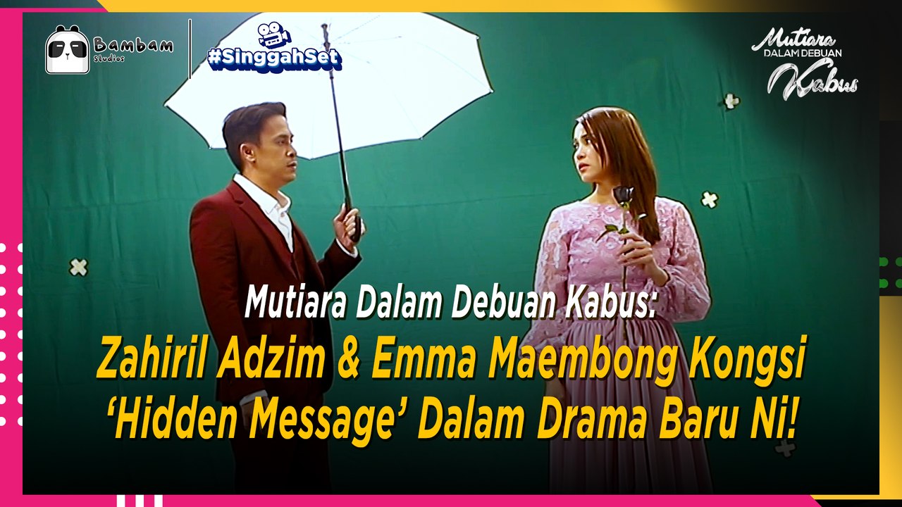 [Episod Pertama] Zahiril Adzim & Emma Maembong Kongsi ‘Hidden Message’ Drama Baru Ni! | #SinggahSet