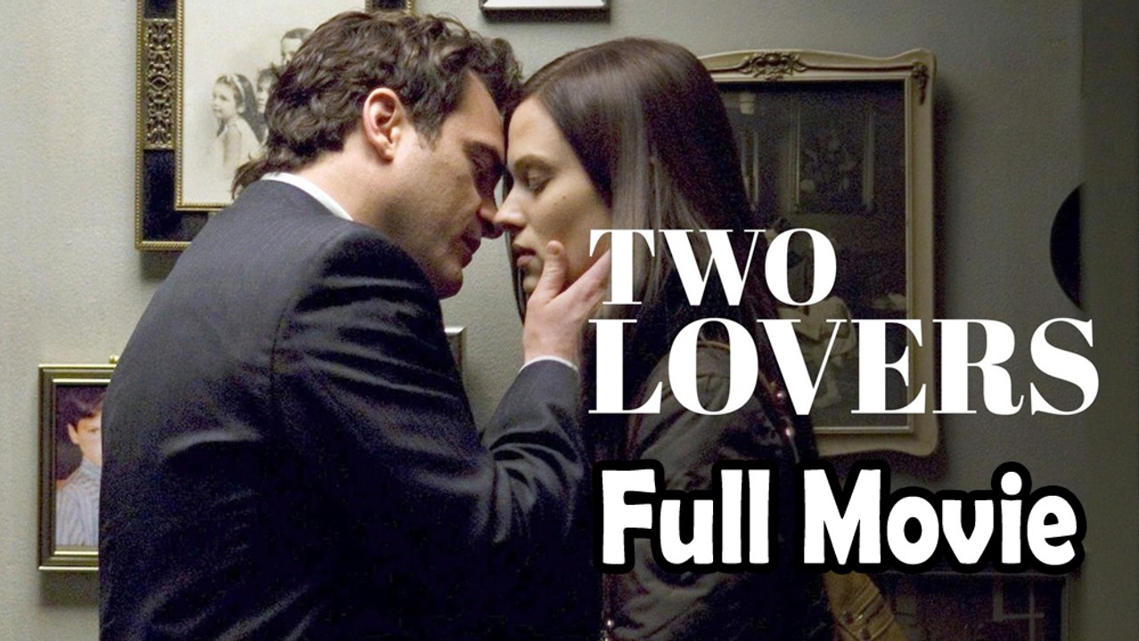 Two Lovers (2008) – Heartfelt Romantic Drama Full Movie 🎬