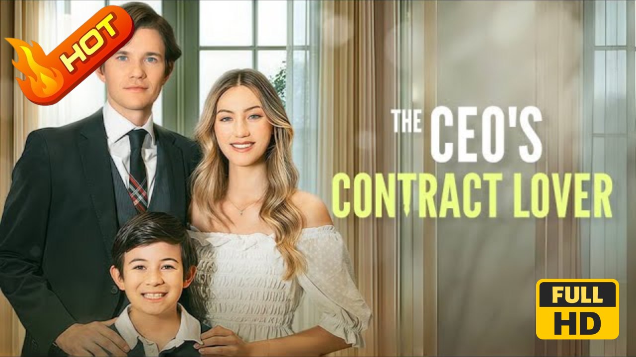 The CEO's Contract Lover | Full Movie HD - SweetRomance Love ShortFilms Hot