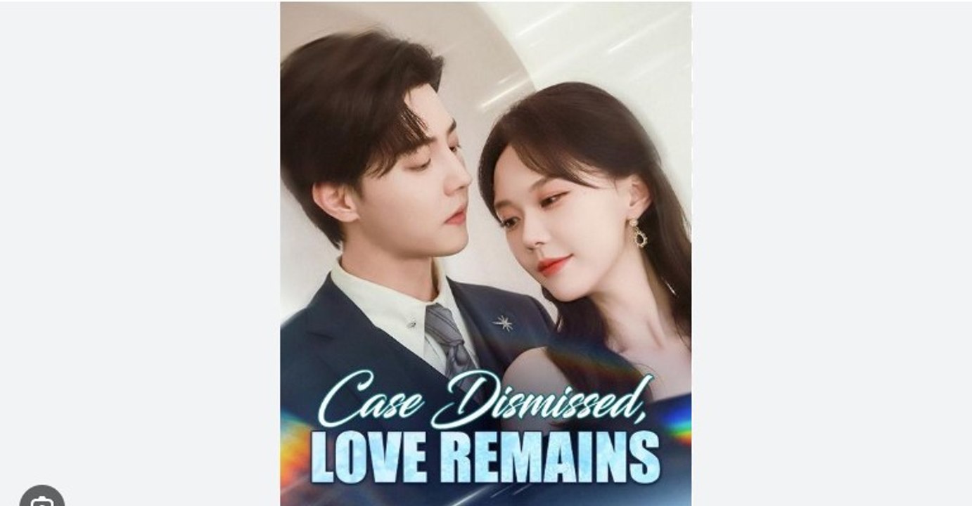 Case Dismissed, Love Remains  Full Episode