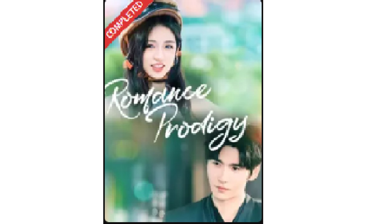 Romance Prodigy Chinese Drama - English Sub