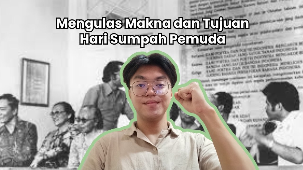Mengulas Makna dan Tujuan Hari Sumpah Pemuda
