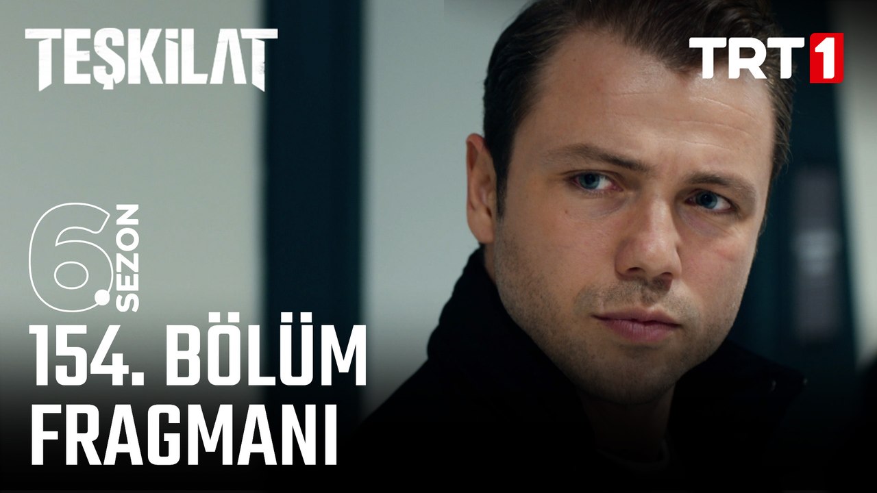 Teşkilat 154. Bölüm Fragmanı