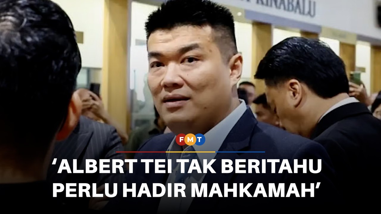 Albert Tei gagal serah dokumen ke mahkamah, beri alasan jumpa kawan di Sabah