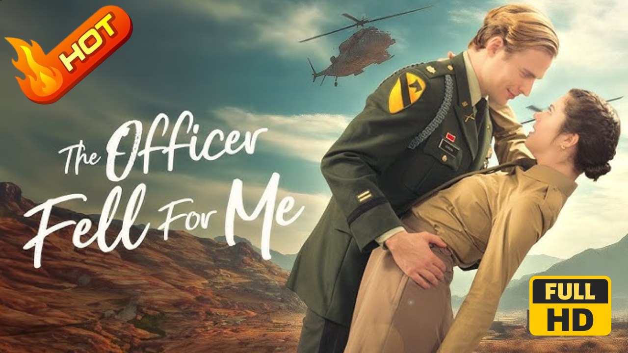 The Officer Fell for Me | Full Movie HD - SweetRomance Romantic Love ShortFilms Drama