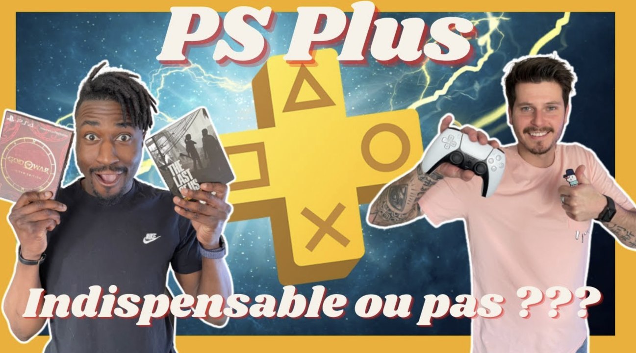 PS PLUS, ANALYSE ET EXPLICATION !