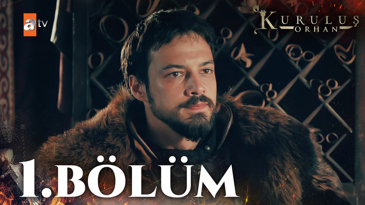 Kuruluş Orhan 1. Bölüm
