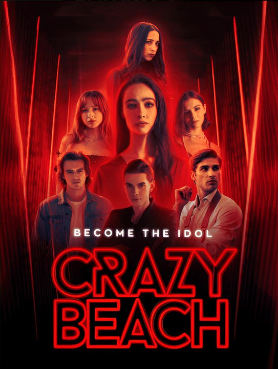 Become The Idol Crazy Beach - Drama FULL MOVIES ENGLISH SUB