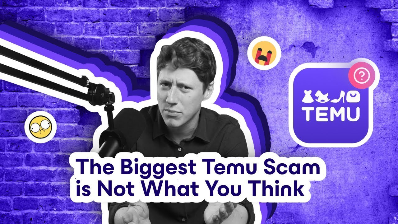 The Biggest Temu Scam is Not What You Think