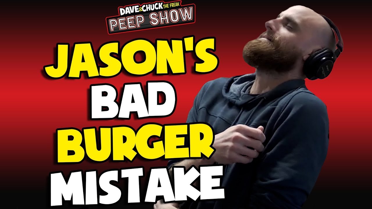 Jason's Bad Burger Mistake