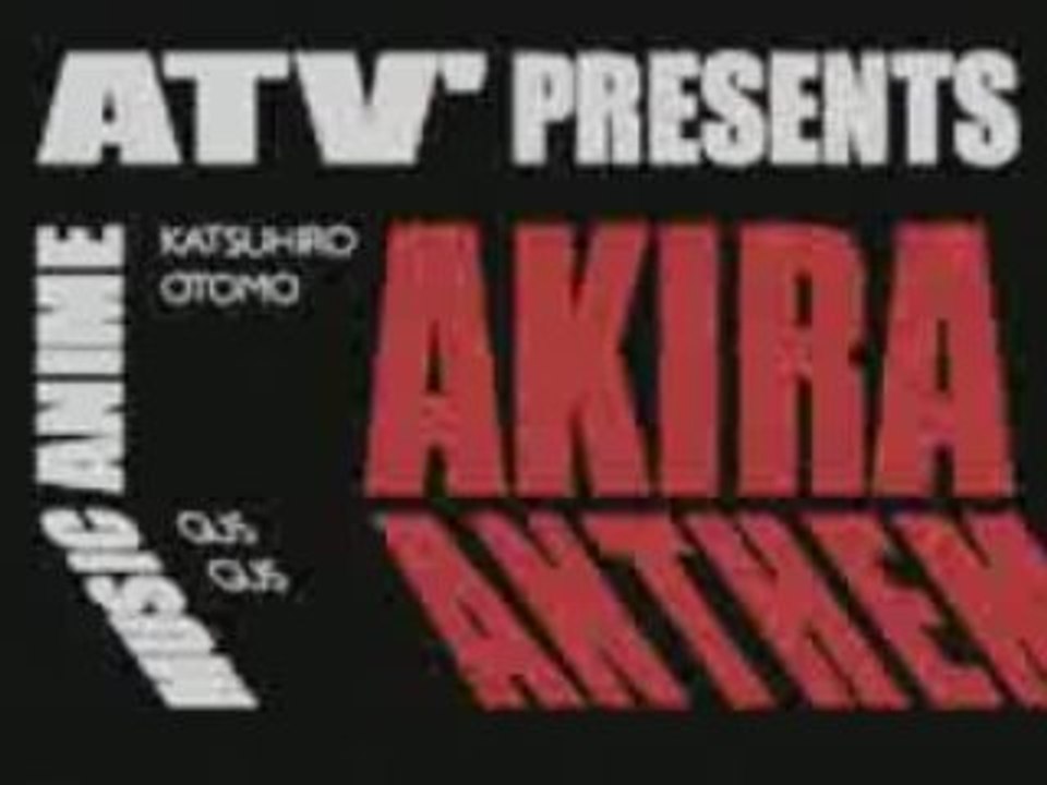 AKIRA = GUS GUS - Anthem