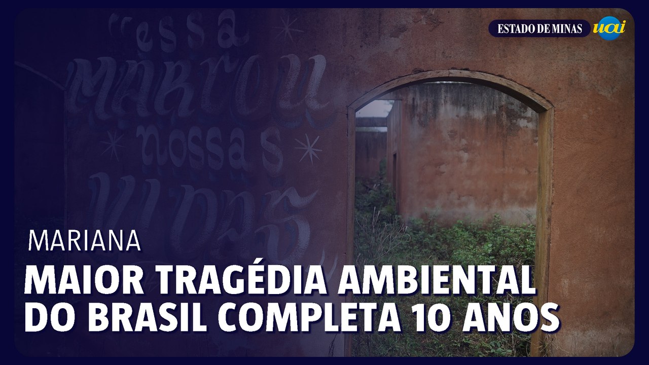 Maior tragédia sócio ambiental do Brasil completa 10 anos