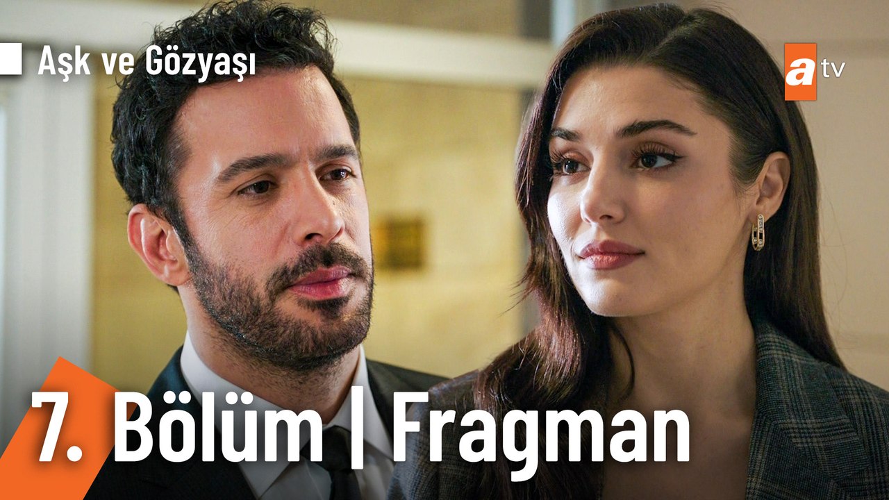 Aşk ve Gözyaşı 7. Bölüm Fragman | "Artık birbirimizi aramayız herhalde..."
