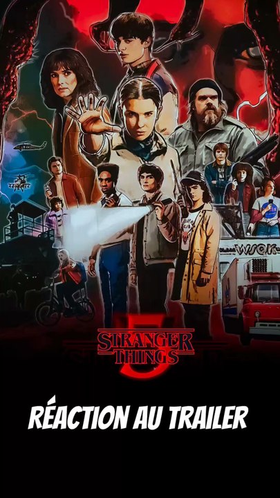 RÉACTION AU TRAILER DE STRANGER THINGS 5 ?