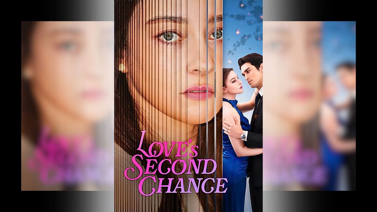 Love Second Chance Full Movie