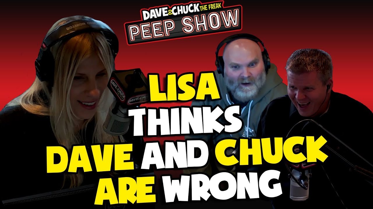 Lisa Thinks Dave and Chuck are Wrong