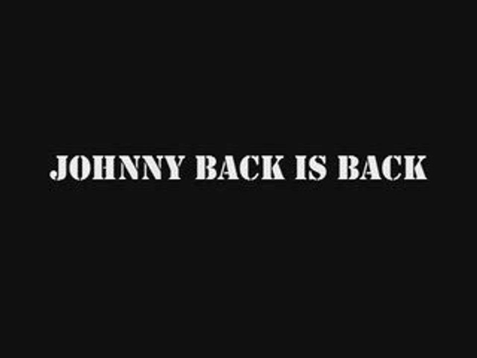 Johnny Back Returns 🎉