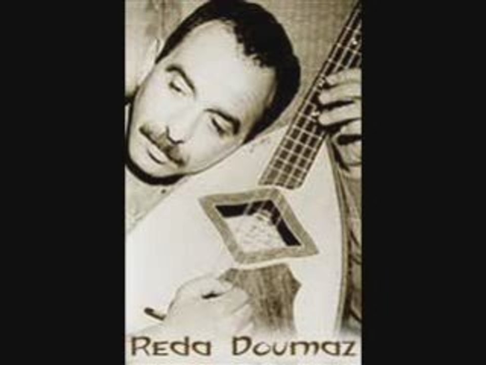 Reda Doumaz- haramtou bik nou3assi- moulat el 3in azerka