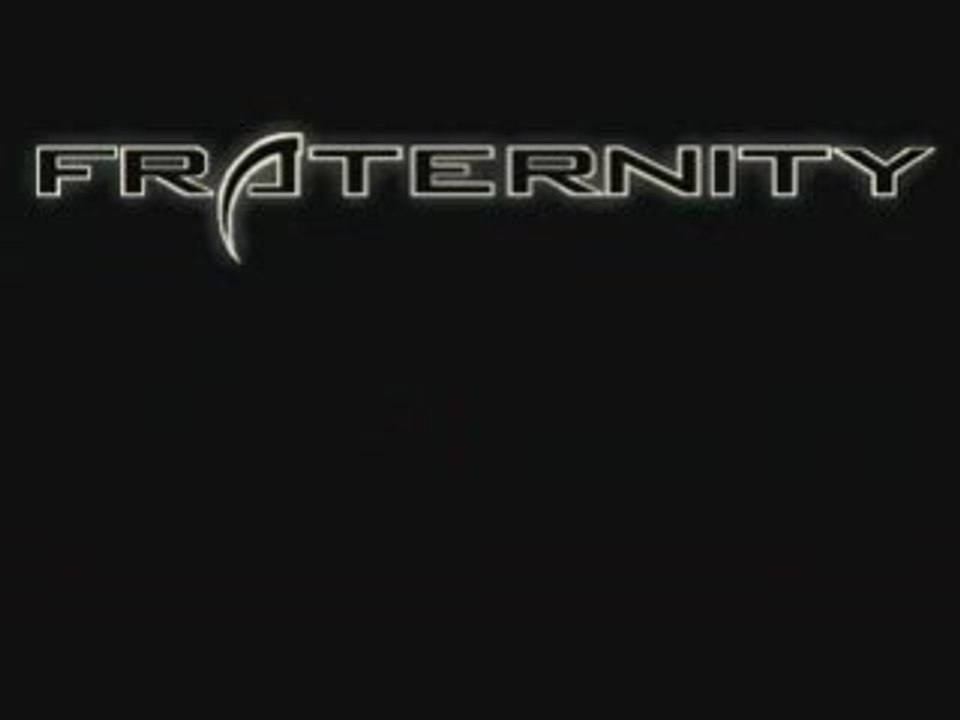 Fraternity - Ecran Titre