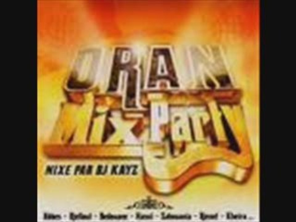 Oran mix party par dj kayz