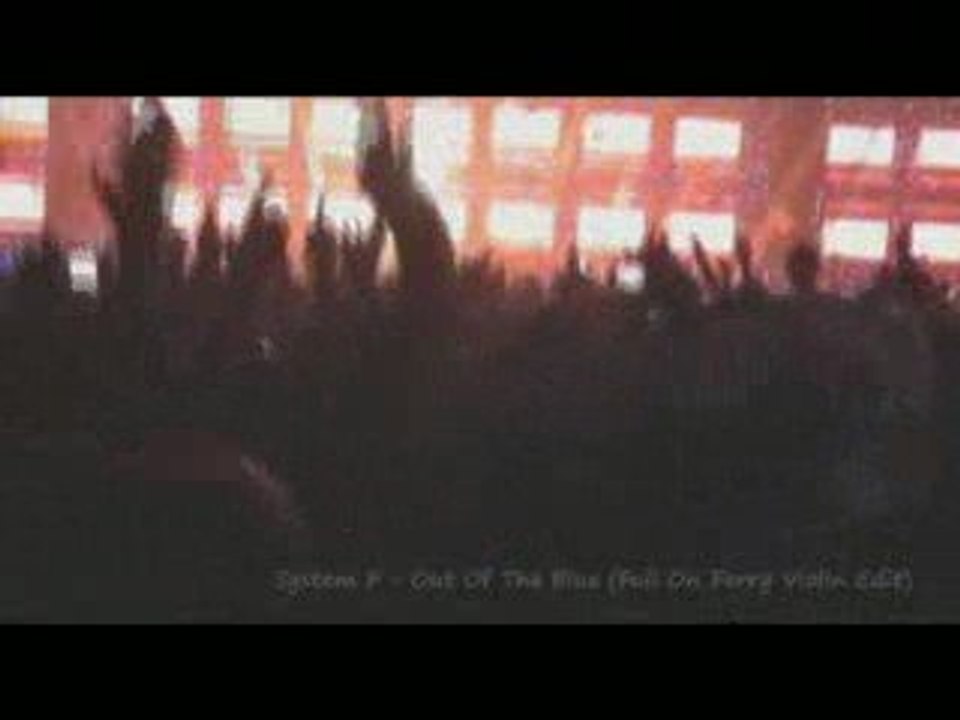 System F - Out of the Blue (violin edit) Trance Energy 2008